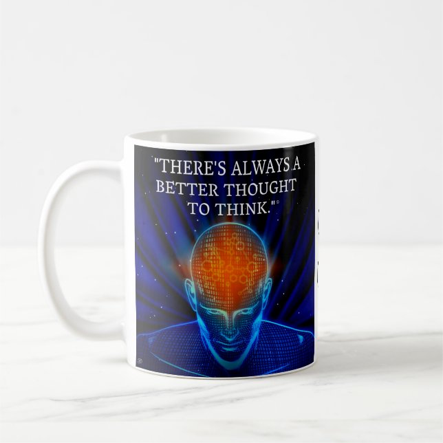 "Better Thought" Coffee Mug (Left)