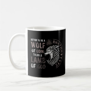 Better To Be A Wolf Of Odin Than A Lamb Of God Vik Coffee Mug