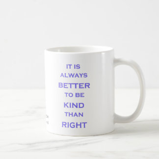 Better to be Kind Mug