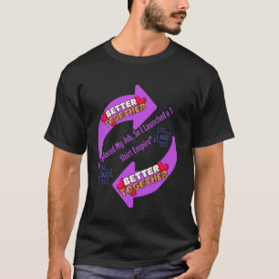 Better Together AI Replace My Job So I Launched A  T-Shirt