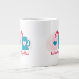 Better together blue and pink cute simple large coffee mug