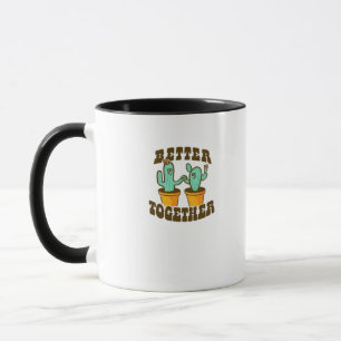 Better Together Cactuses Whimsical Style  Mug