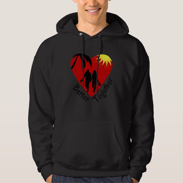 Better Together  Couple holding hands  Palm Tree & Hoodie (Front)