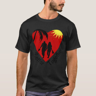 Better Together  Couple holding hands  Palm Tree & T-Shirt