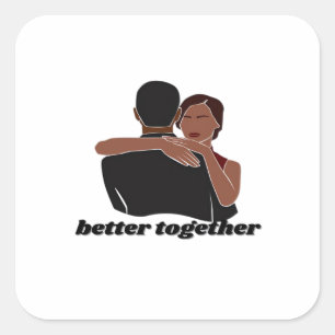 Better Together Couple Modern Vibe  Square Sticker