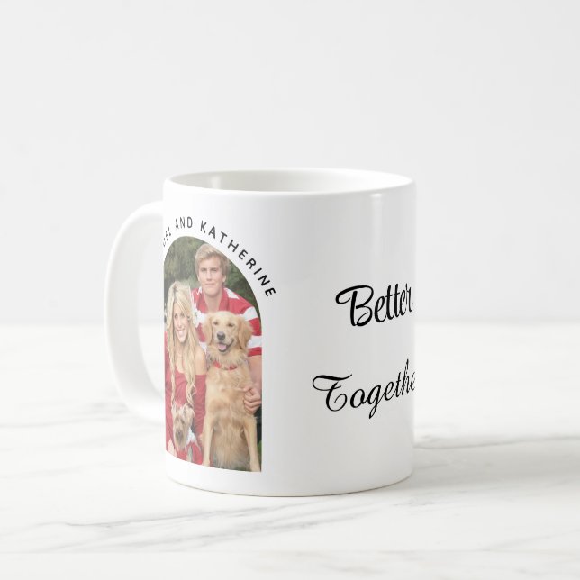 Better Together Editable Name | Custom Arch Photo Coffee Mug (Front Left)