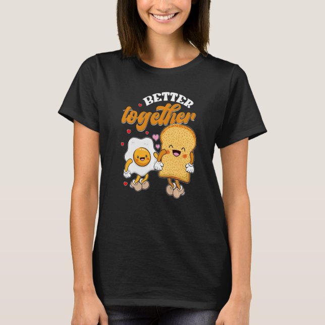 Better Together Foodie Retro Valentine Matching Co T-Shirt (Front)