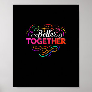 Better Together Minimal Design  Poster