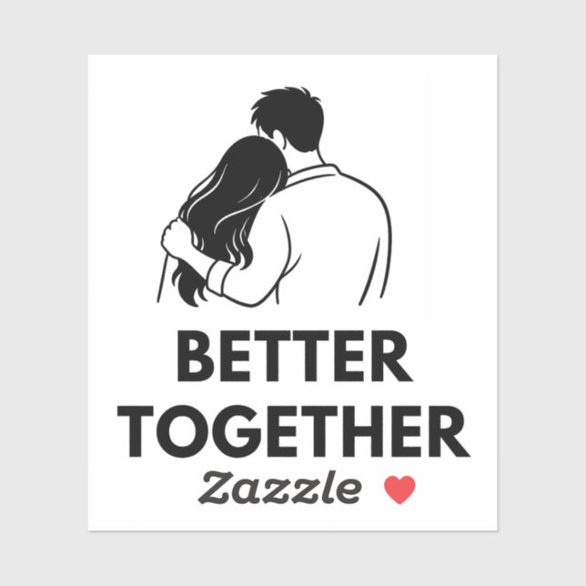 Better Together Minimal Vinyl Sticker (Sheet)