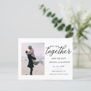 Better Together Minimalist Photo Save the Date Announcement Postcard