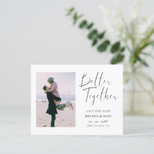 Better Together Minimalist Photo Save the Date Announcement Postcard