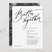 Better Together Modern Calligraphy black and white
