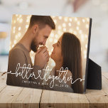 Better Together Modern Script Custom Wedding Photo Plaque<br><div class="desc">Custom couple,  engagement,  or wedding photo plaque with a modern heart script design reading BETTER TOGETHER alongside your names and date.</div>
