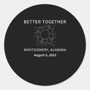 Better Together Montgomery Alabama Classic Style Round Sticker