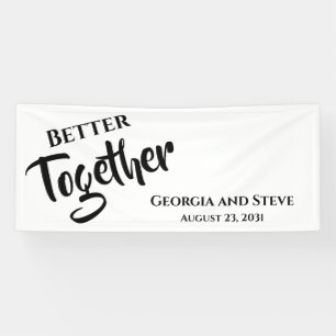 Better Together Personalised Wedding Party Banner