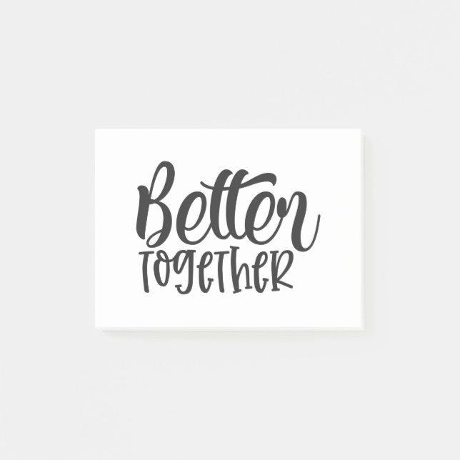 Better Together Post-it Notes (Front)