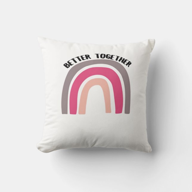 Better Together Rainbow Joyful Aesthetic  Cushion (Front)