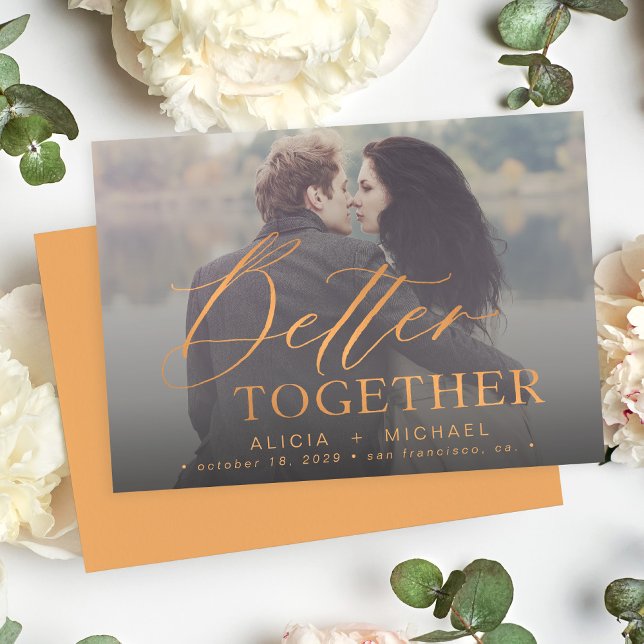 Better together rust orange script wedding photo save the date (Creator Uploaded)