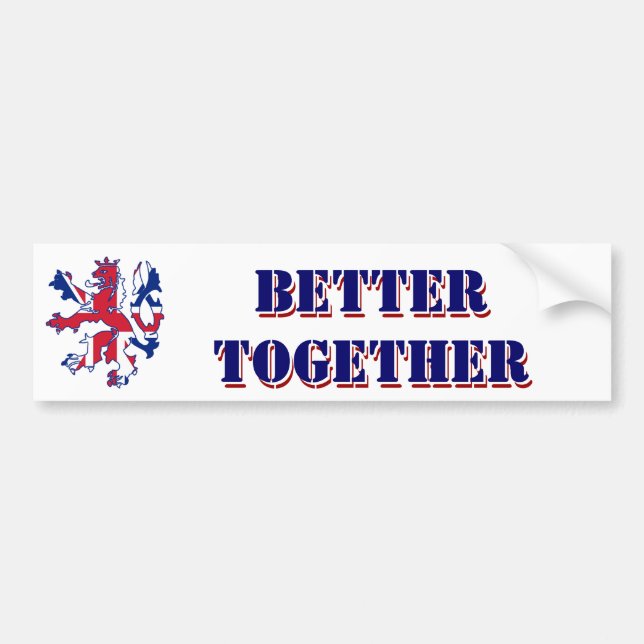 Better together Scottish independence Bumper Sticker (Front)