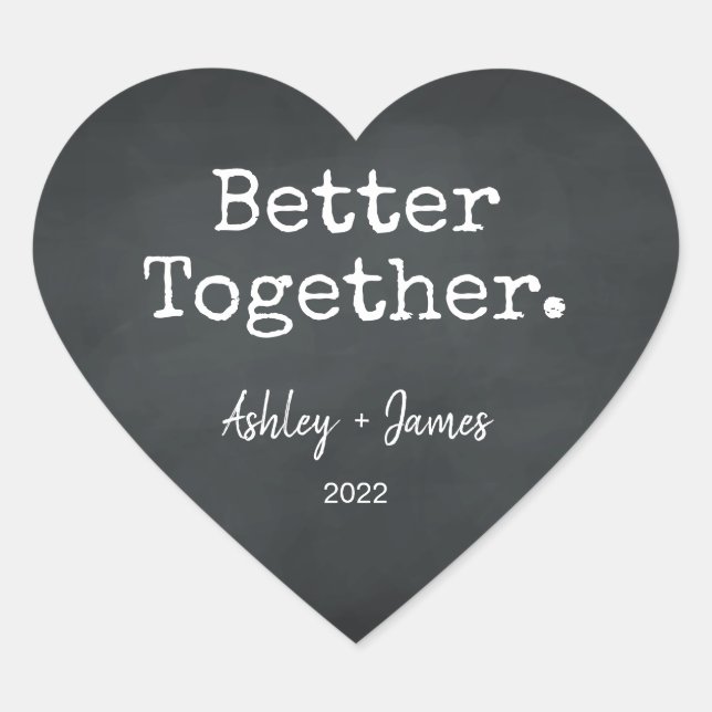 Better Together Script Names Wedding Chalkboard Heart Sticker (Front)