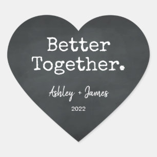 Better Together Script Names Wedding Chalkboard Heart Sticker