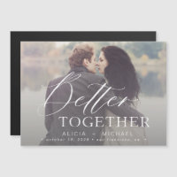 Better together script wedding photo save the date