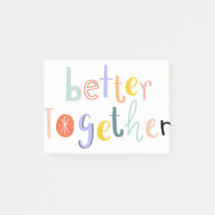 Better together typography doodle text Quote Post-it Notes