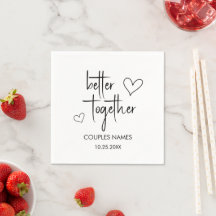 Better Together - Wedding Cocktail Napkin