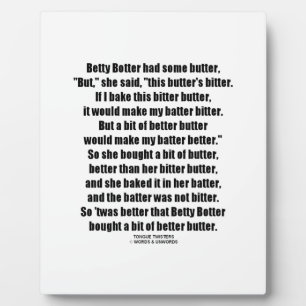 Betty Botter Better Butter (Tongue Twister) Plaque