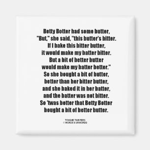 Betty Botter Bitter Butter Better (Tongue Twister) Magnet