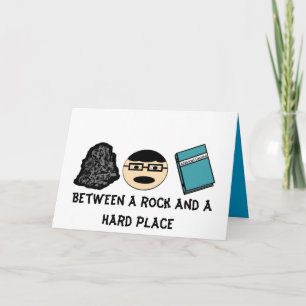 Between a Rock and a Hard Place Greeting Card