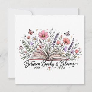 Between books and blooms book lover reader invitation