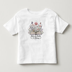 Between books and blooms book lover reader toddler T-Shirt