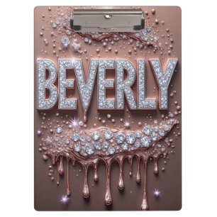 Beverly Name Rose Gold Diamond Dripping Glitter Clipboard