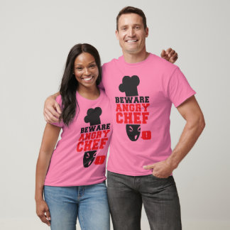 BEWARE ANGRY CHEF! cook cooking T-Shirt