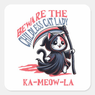 Beware Childless Cat Lady Kamala Square Sticker