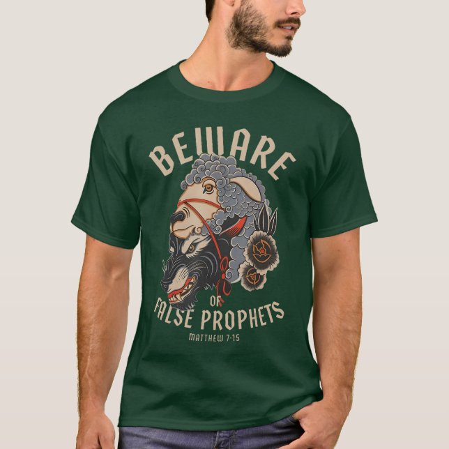 Beware False Prophets Christian Sheep Wolf gift fr T-Shirt (Front)