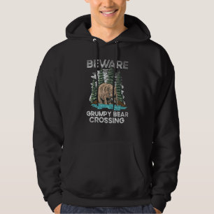 Beware Grumpy Bear Crossing Grumpy Old Man Retro Hoodie