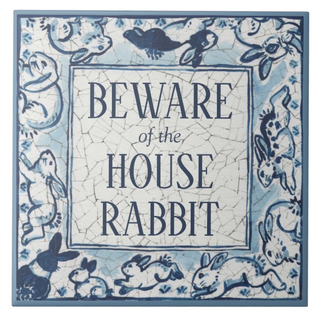 Beware House Rabbit Delft Blue White Sign Dedham Tile (Front)