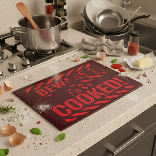 Beware I Just Cooked Cutting Board (A bold glass board for cooks who create masterpieces… or total kitchen chaos.)