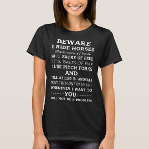 beware I ride horse t-shirts
