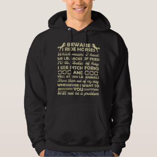 Beware I Ride Horses Men's T-Shirt Hoodie