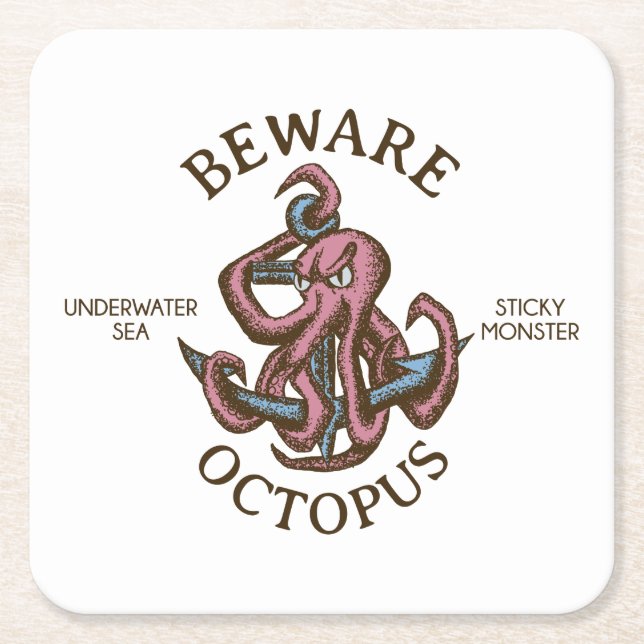 Beware Octopus Nautical Creature Tentacle Monster Square Paper Coaster (Front)