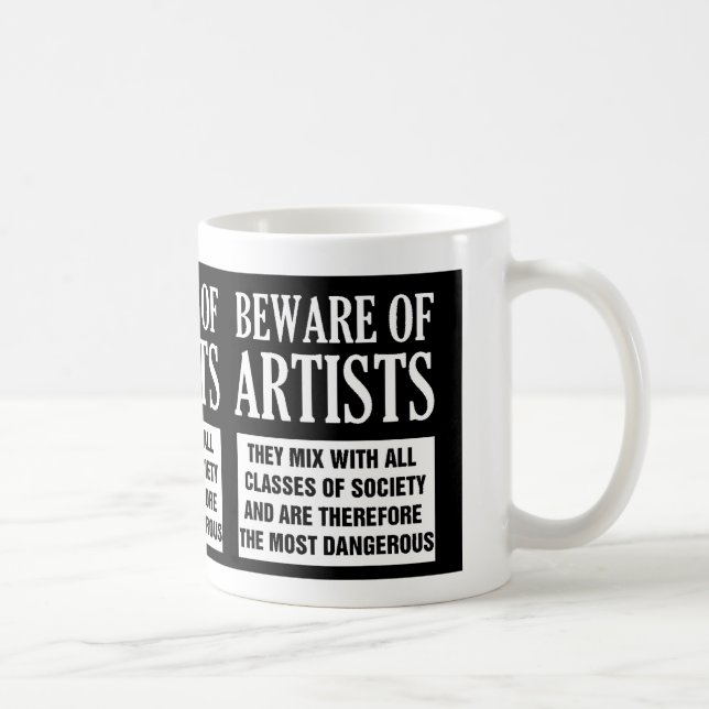 Beware of Artists Mug (Right)