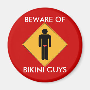 Beware of Bikini Guys Magnet