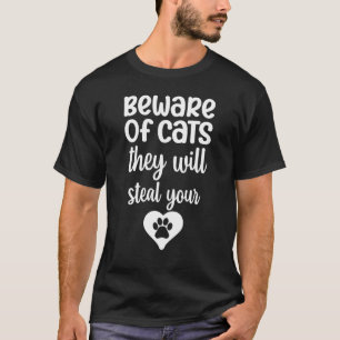 Beware Of Cat They Will Steal Your Heart Cat Graph T-Shirt