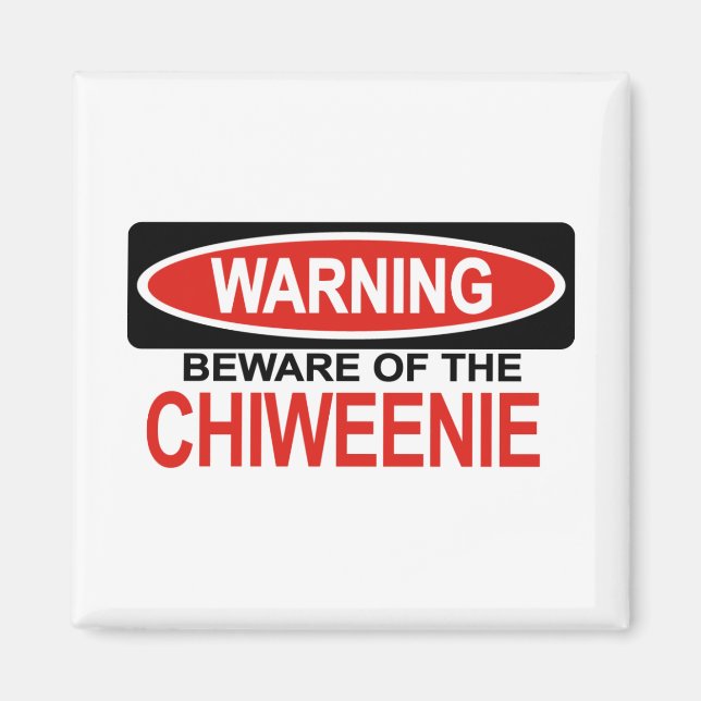 Beware Of Chiweenie Magnet (Front)