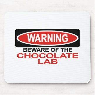 Beware Of Chocolate Lab Mouse Mat