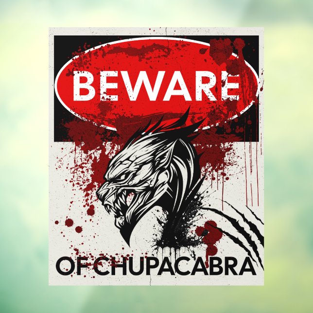 Beware of Chupacabra sign (Sheet 3)