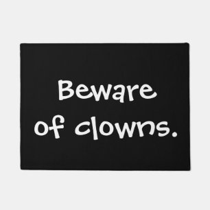 Beware of clowns doormat